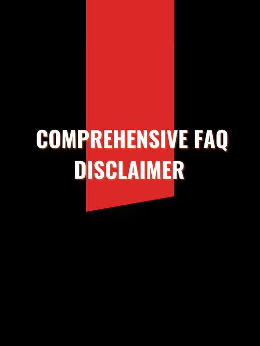 Comprehensive FAQ Disclaimer
